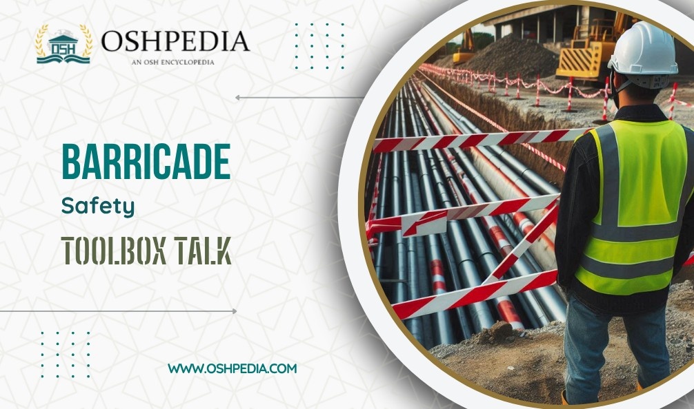 Barricade Safety Toolbox Talk